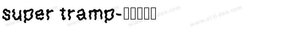 super tramp字体转换